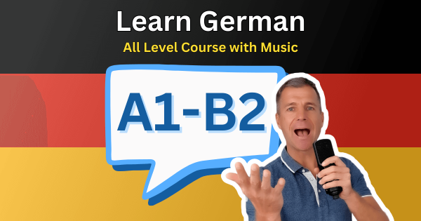 ๐ฉ๐ช German Course with Music | A1-B2
