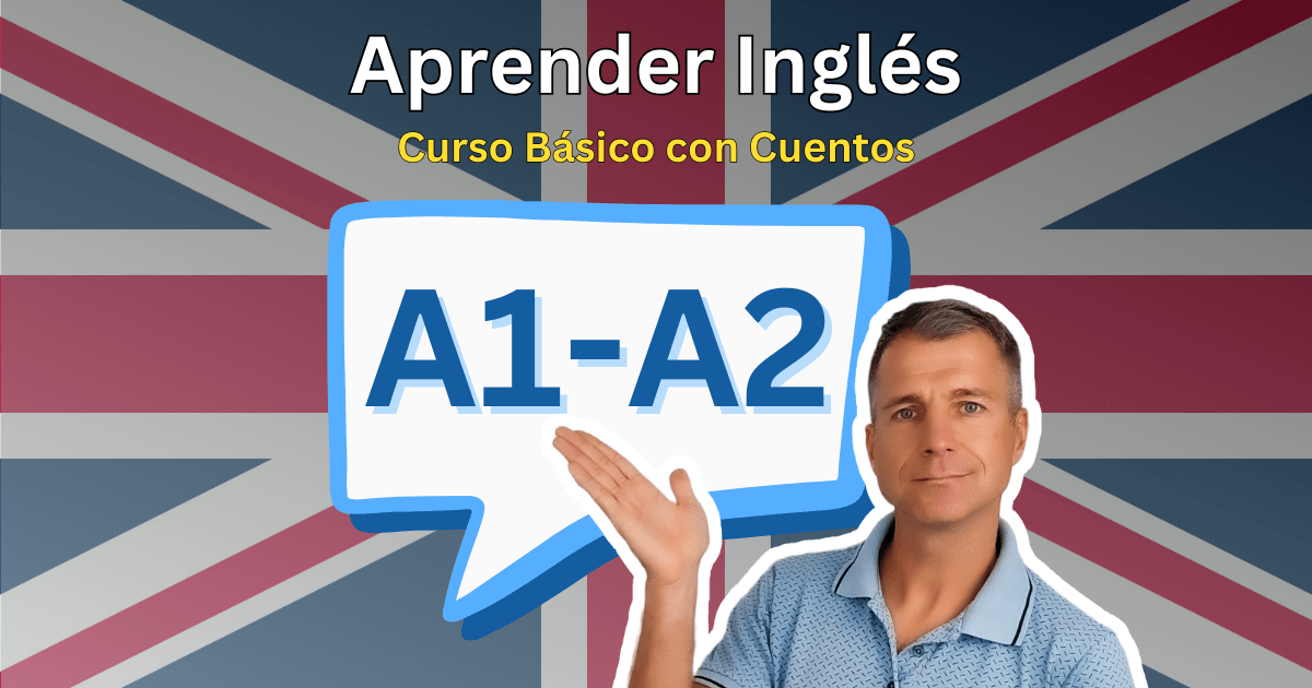 🇬🇧 Curso de Inglés con Cuentos | A1-A2