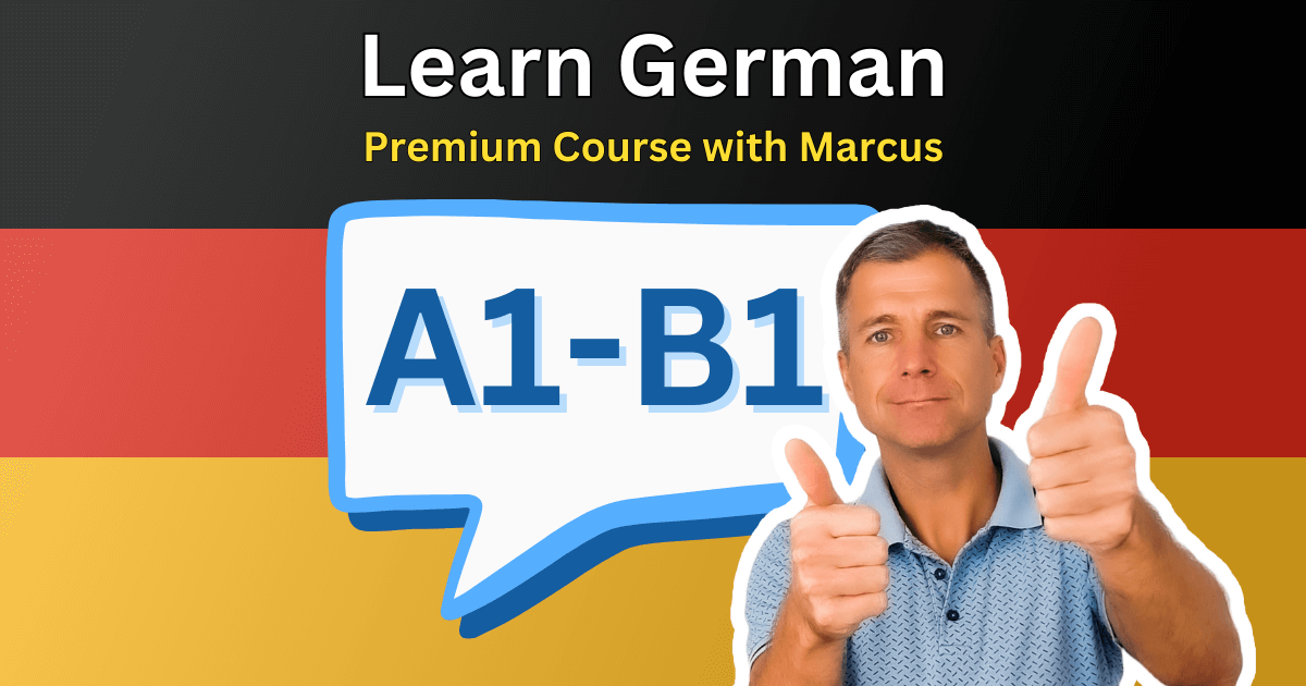 🇩🇪 German Premium Course with Marcus | A1-B1