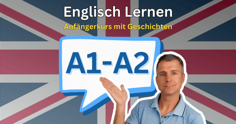 🇬🇧 Englischkurs mit Geschichten | A1-A2