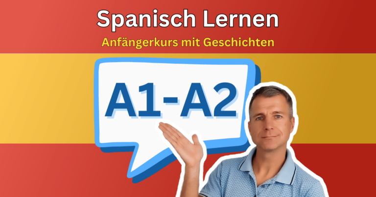 🇪🇦 Spanischkurs mit Geschichten | A1-A2